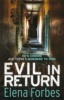 Evil in Return by Elena Forbes